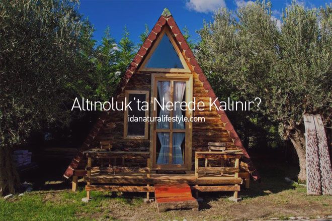 Altınoluk Nerede Kalınır